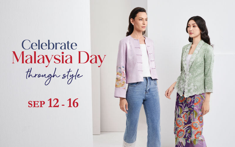 Celebrate Malaysia Day through style