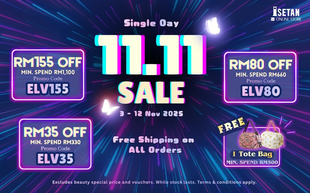 11.11 SALES (3-12 Nov 2025) - Isetan KL Online Store