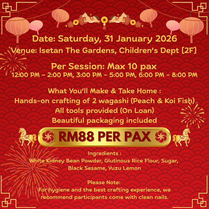 Isetan Kuala Lumpur [E-ticket] CNY Wagashi Workshop by Crafthauz | Isetan KL Online Store
